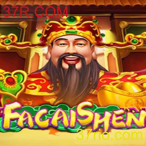 Explorando o Mundo de FaCaiShen: O Jogo que Está Conquistando 37R.COM
